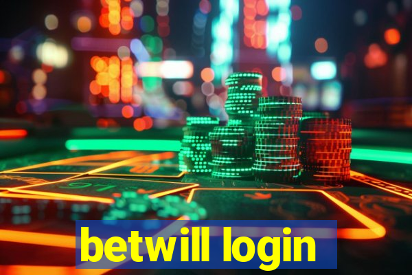 betwill login